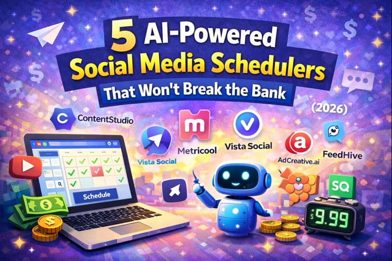 5 AI-Powered Social Media Schedulers That Won't Break the Bank (2026) - Featured image